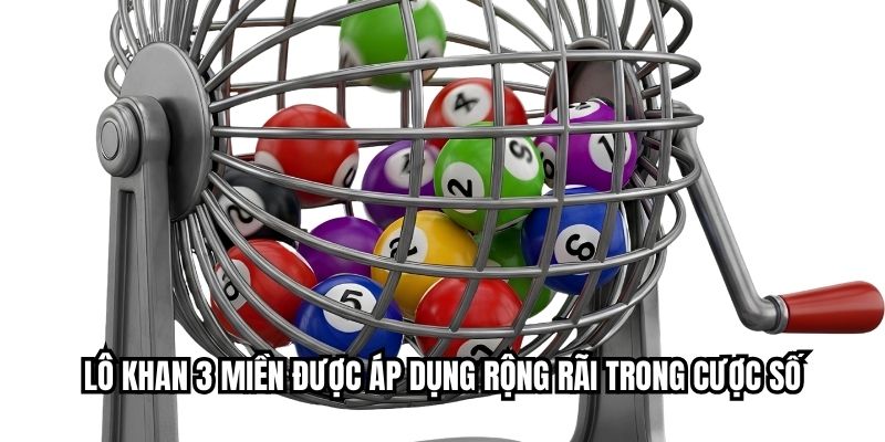 Phân Tích Lô Gan 3 Miền Hiểu Đúng Nhịp Số Bắc Trung Nam Lô khan 3 miền được áp dụng rộng rãi trong cược số